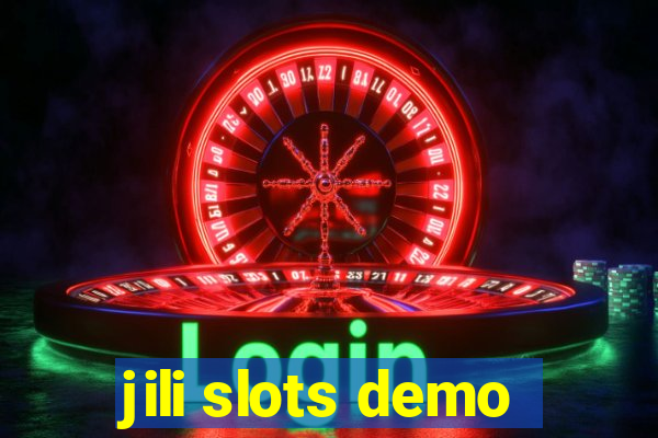 jili slots demo